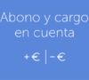 Abono y cargo en cuenta, ejemplos y claves