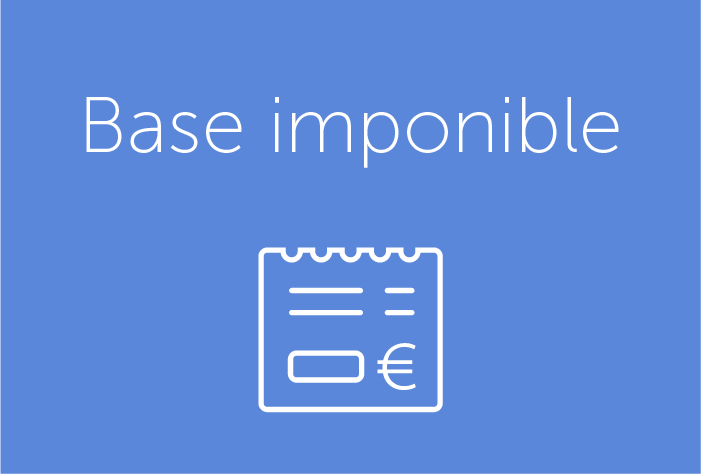 ¿Qué es y cómo se calcula la base imponible?
